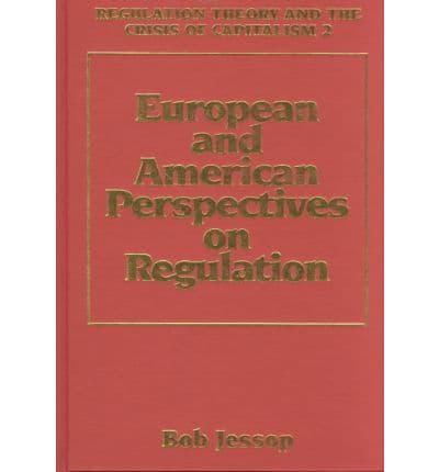 European and American Perspectives on Regulation