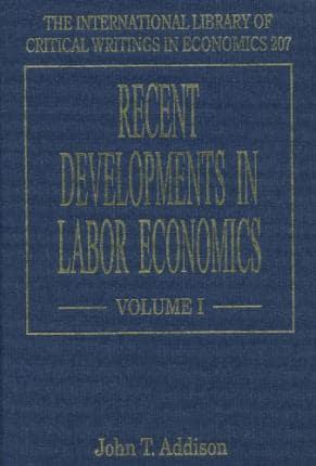 Recent Developments in Labor Economics