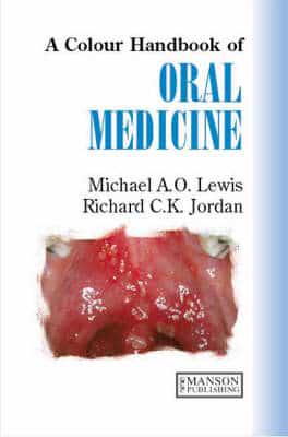 A Colour Handbook of Oral Medicine