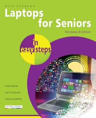 Laptops for Seniors in Easy Steps