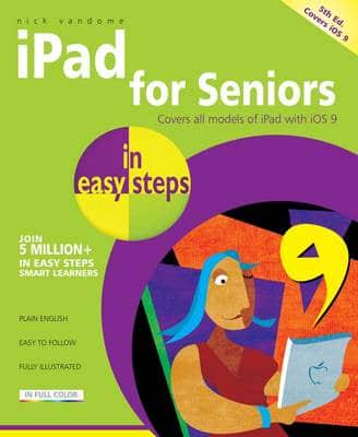 iPad for Seniors in Easy Steps