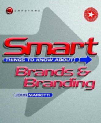 Smart Things to Know About Brands & Branding