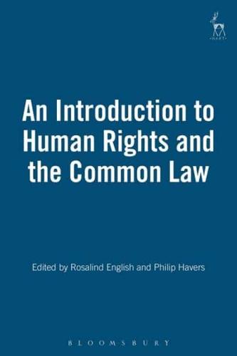 Introduction to Human Rights and the Common Law