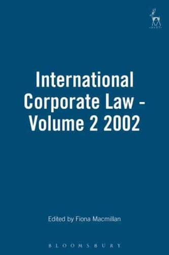 International Corporate Law Annual. Vol. 2, 2002