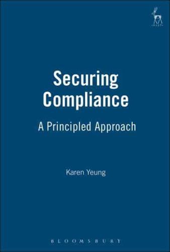 Securing Compliance: A Principled Approach