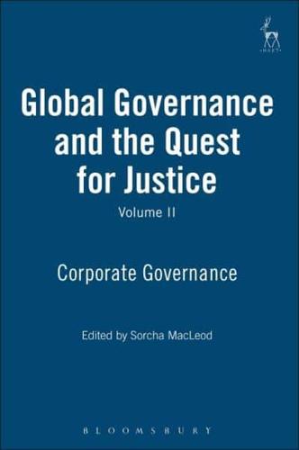 Global Governance and the Quest for Justice, Volume II: Corporate Governance