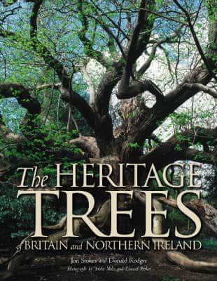 The Heritage Trees of Britain & Northern Ireland