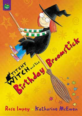 Titchy-Witch and the Birthday Broomstick