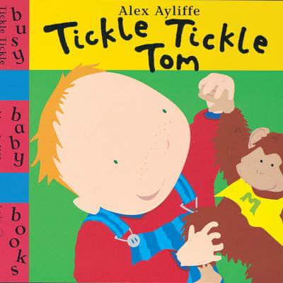 Tickle Tickle Tom