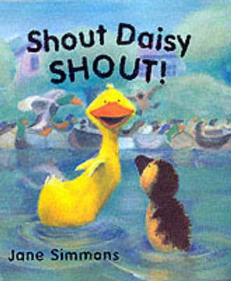 Shout Daisy Shout!