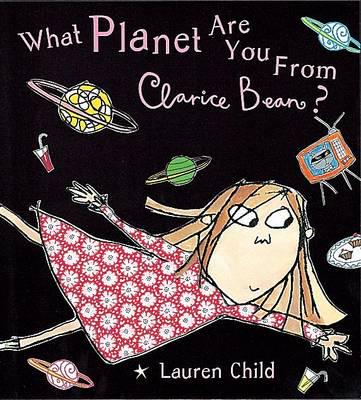 What Planet Are You from, Clarice Bean?
