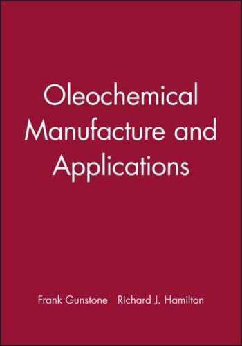 Oleochemical Manufacture and Applications