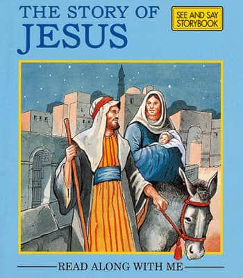 Read Along With Me Bible Stories: The Story of Jesus