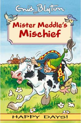 Mister Meddle's Mischief