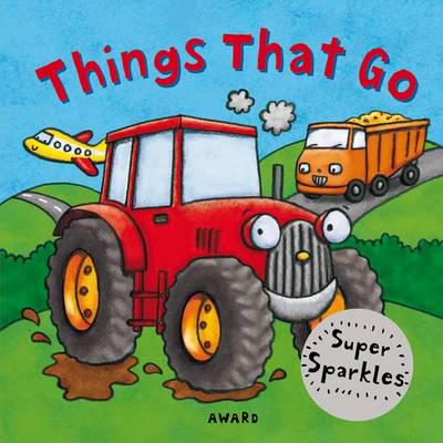 Things That Go, a Super Sparkles Concepts Board Book