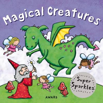 Magical Creatures, a Super Sparkle Concepts Board Book