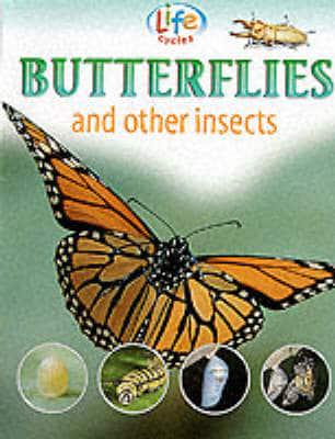 Butterflies and Other Insects