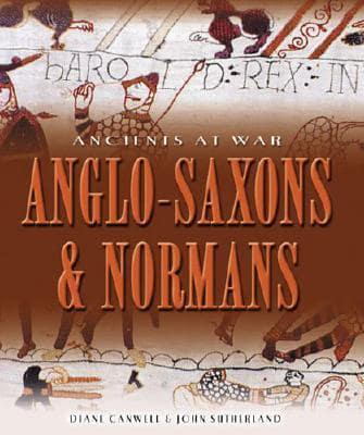 Anglo-Saxons and Normans