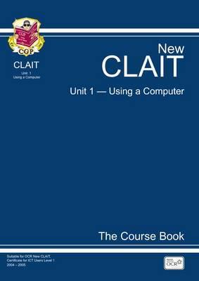 New CLAIT. Unit 1 Using a Computer