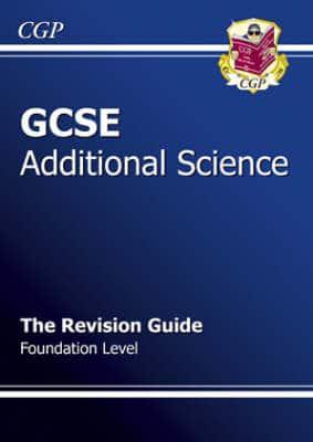 GCSE Additional Science. Revision Guide