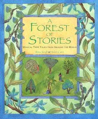A Forest of Stories