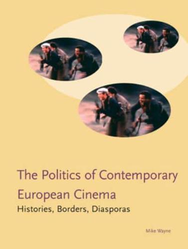The Politics of Contemporary European Cinema