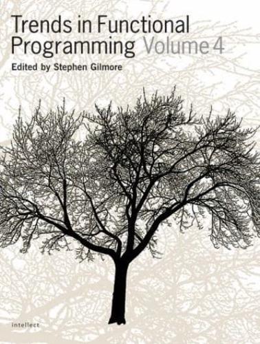 Trends in Functional Programming. Vol. 4