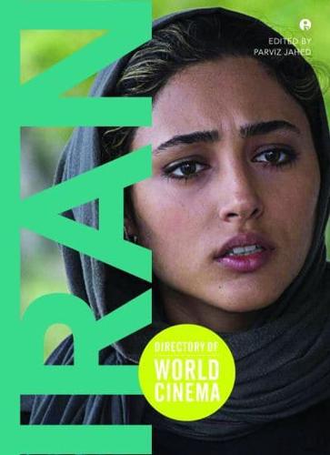 Directory of World Cinema. Volume 10 Iran