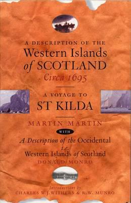 A Description of the Western Islands of Scotland Ca 1695