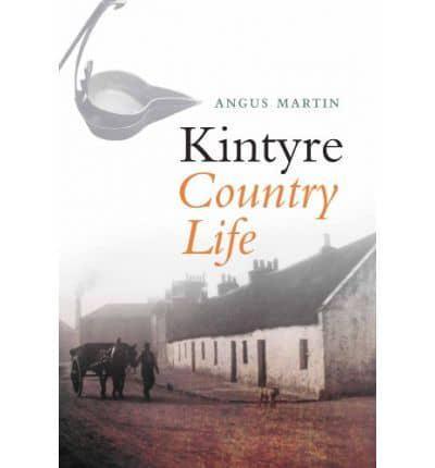 Kintyre Country Life