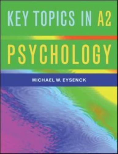 Key Topics in A2 Psychology