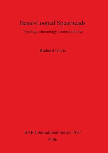 Basal-Looped Spearheads