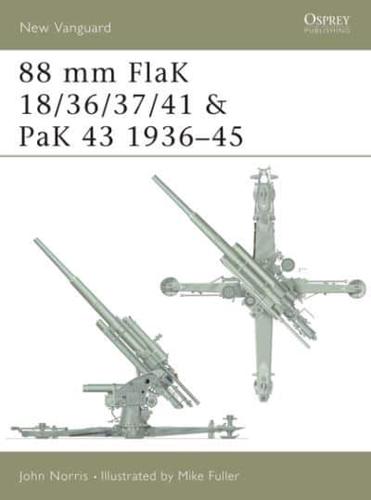 88 Mm Flak 18/36/37/41 & PaK 43, 1936-45