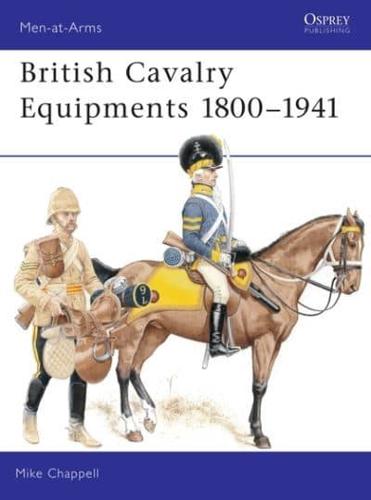 British Cavalry Equipments, 1800-1941