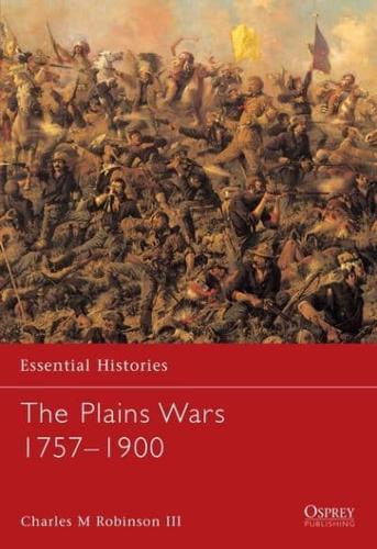 The Plains Wars, 1757-1900