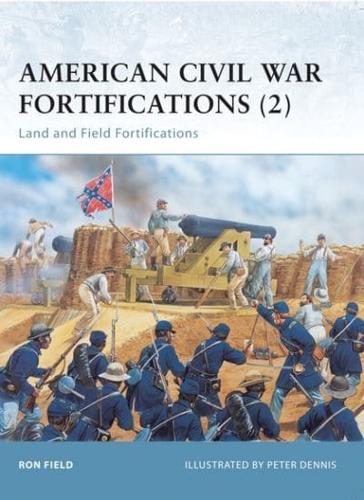 American Civil War Fortifications