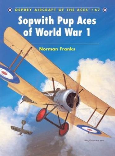 Sopwith Pup Aces of World War I