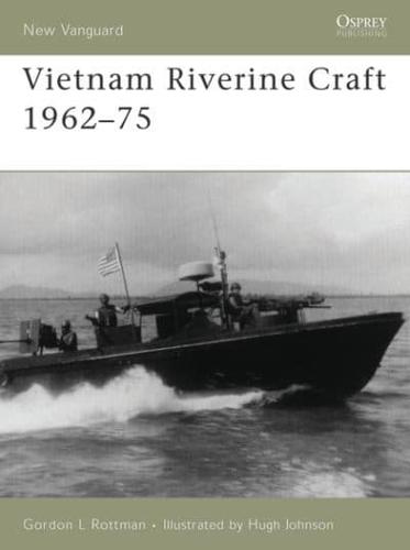 Vietnam Riverine Craft, 1962-75