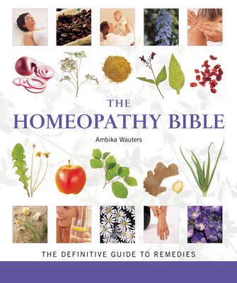 The Homeopathy Bible