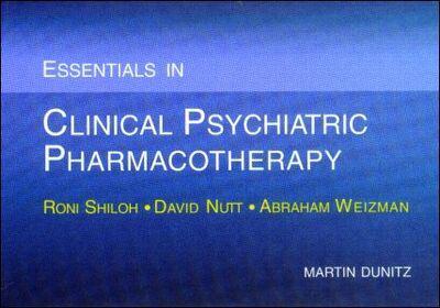 Essentials in Clinical Psychiatric Pharmacotherapy