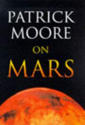 Patrick Moore on Mars