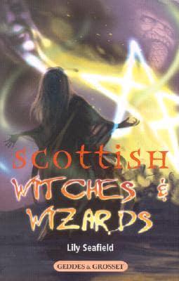Scottish Witches & Wizards
