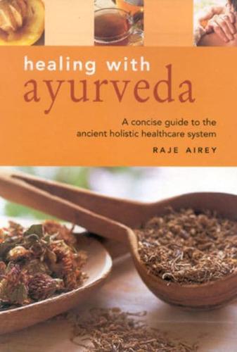 Healing With Ayurveda