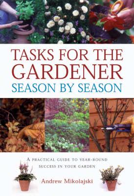 Tasks for the Gardener