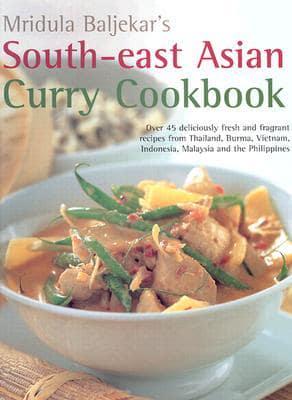 Mridula Baljekar's South-East Asian Curry Cookbook