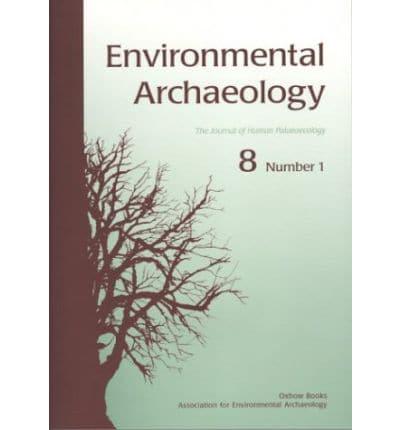 Environmental Archaeology 8, Part 1