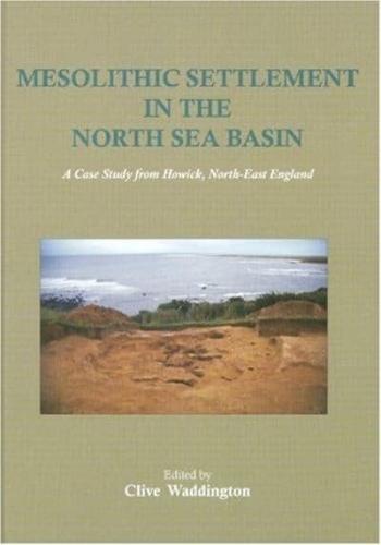Mesolithic Settlement in the North Sea Basin
