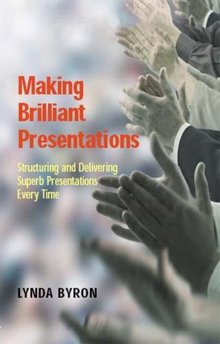 Making Brilliant Presentations