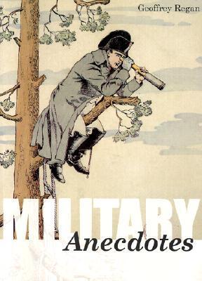 Military Anecdotes