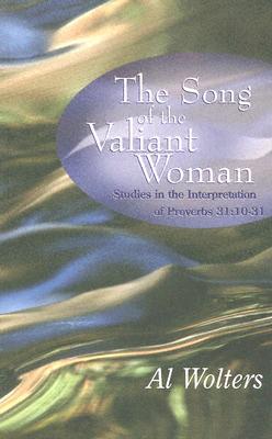 The Song of the Valiant Woman